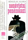 Hlinka Bohuslav - Nenávistní penězokazi