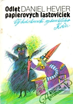 Odlet papierových lastovičiek - Hevier Daniel