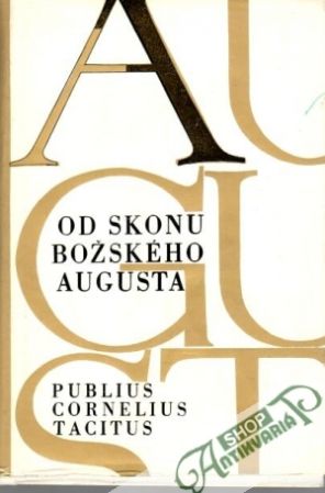 Od skonu božského Augusta - Tacitus Publius Cornelius