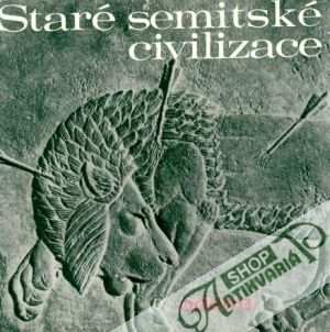 Staré semitské civilizace - Moscati Sabatino