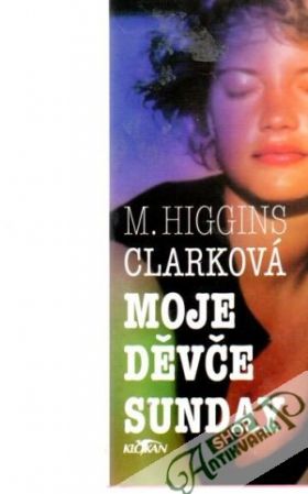 Moje děvče Sunday - Higgins-Clarková Mary