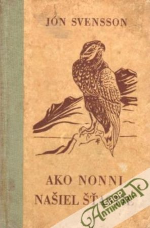 Ako Nonni našiel šťastie - Svensson Jón