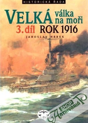 Velká válka na moři rok 1915  (3.) - Hrbek Jaroslav