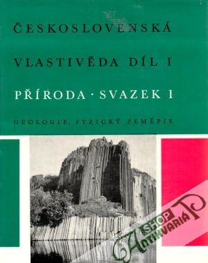 Československá vlastivěda I. (I. - príroda ) - Macek Josef a kolektív autorov