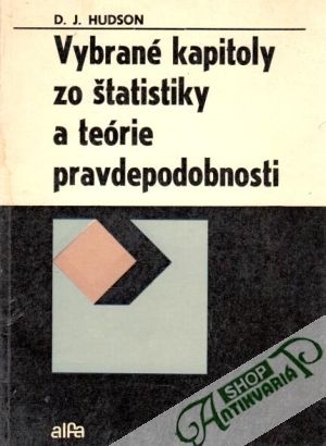 Vybrané kapitoly zo štatistiky a teórie pravdepodobnosti - Hudson D.J.