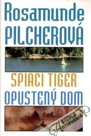 Spiaci tiger, Opustený dom - Pilcherová Rosamunde