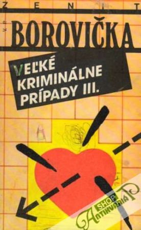 Obal knihy Veľké kriminálne prípady III.