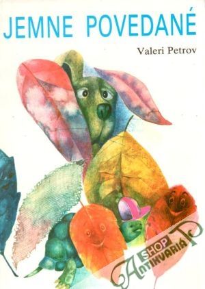 Jemne povedané - Petrov Valeri