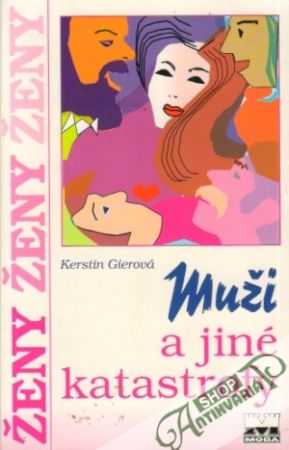 Muži a jiné katastrofy - Gierová Kerstin