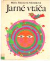 Rázusová-Martáková Mária - Jarné vtáča