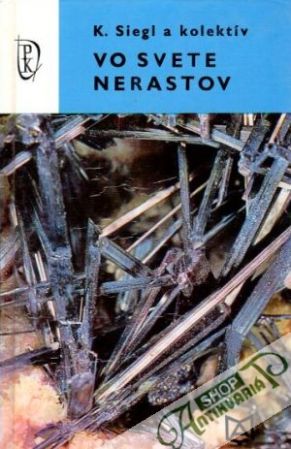 Vo svete nerastov - Siegl Karol a kolektív
