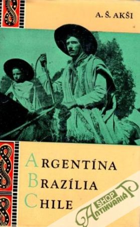 Obal knihy Argentína, Brazília, Chile