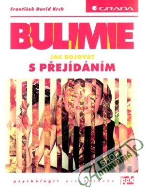 Obal knihy Bulimie (jak bojovat s přejídáním)