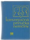 Jungwirth Karel, Zapletal Štěpán - Konverzačná príručka nemčiny