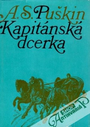 Kapitánská dcerka - Puškin Alexander Sergejevič