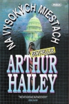 Hailey Arthur - Na vysokých miestach