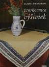 Lichnerová Alžbeta - Vzorkovnica výšiviek
