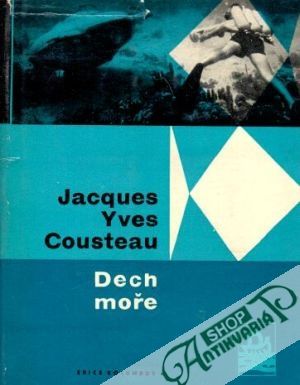 Dech moře - Cousteau Jacques Yves