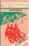 Sienkiewicz Henryk - Pán Wolodyjowski