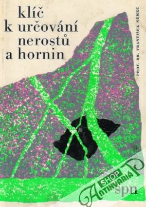 Klíč k určování nerostů a hornin - Němec František