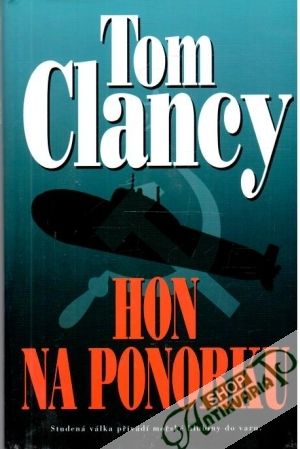 Hon na ponorku - Clancy Tom