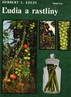 Ľudia a rastliny - Edlin Herbert
