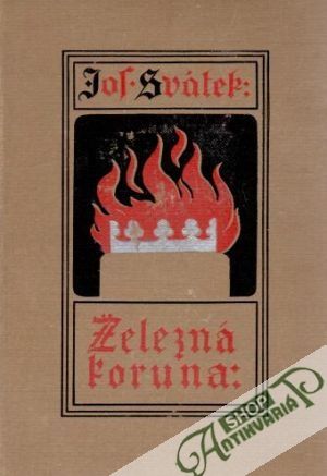 Železná koruna - Svátek Josef