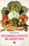 Murgová Ružena - Zelenina a ovocie na každý deň