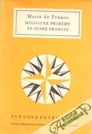 Milostné příběhy ze staré Francie - France Marie