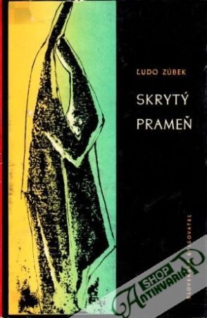 Skrytý prameň - Zúbek Ľudo