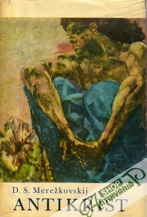 Antikrist - Merežkovskij Dmitrij Sergejevič