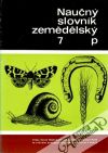 Stehlík Václav a kolektív autorov - Naučný slovník zemědělský 7.