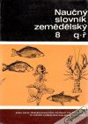 Stehlík Václav a kolektív autorov - Naučný slovník zemědělský 8.