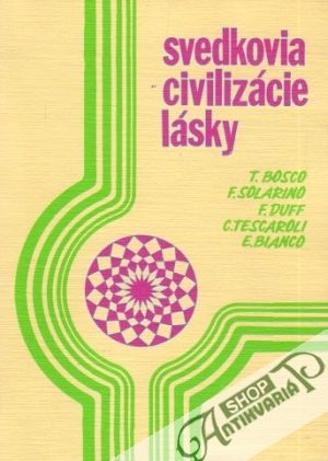 Svedkovia civilizácie lásky - Bosco / Solarino / Duff / Tescaroli / Bianco