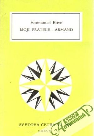 Moji přátelé - Armand - Bove Emmanuel