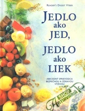 Obal knihy Jedlo ako jed, jedlo ako liek