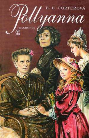 Pollyanna - Porterová E.H.