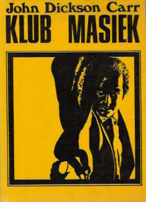 Klub masiek - Carr John Dickson