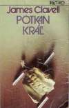 Clavell James - Potkan kráľ