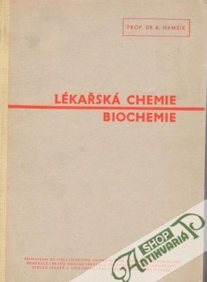 Obal knihy Lékařská chemie IV. (biochemie)