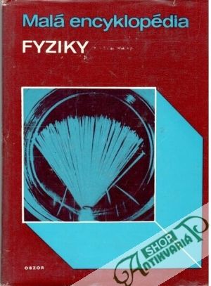 Malá encyklopédia fyziky - Veis Štefan