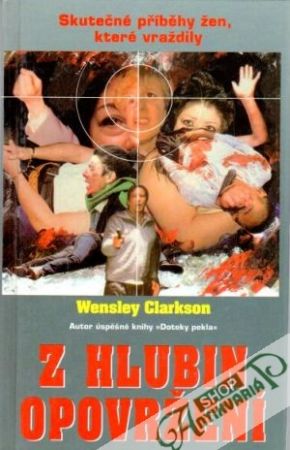 Z hlubin opovržení - Clarkson Wensley