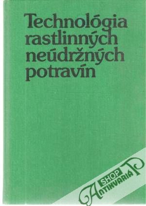 Obal knihy Technológia rastlinných neúdržných potravín