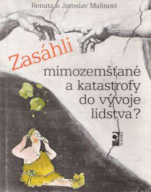 Obal knihy Zasáhli mimozemšťané a katastrofy do vývoje lidstva?