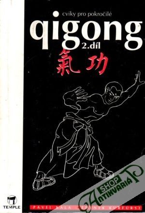 Qigong 2. - Kala P., Kurfurst Z.