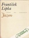 Lipka František - Jazero