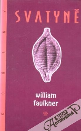 Svatyně - Faulkner William