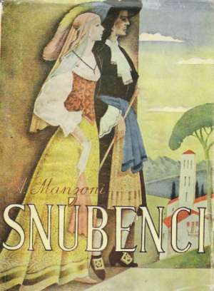 Snúbenci (I. - II.) - Manzoni Alessandro
