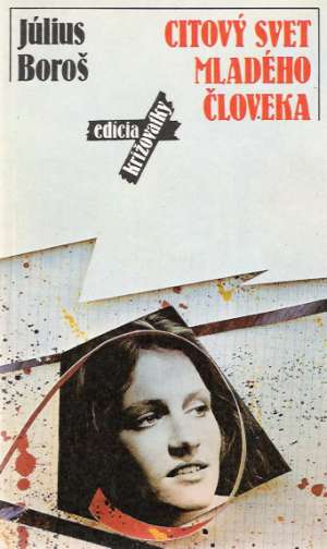 Citový život mladého človeka - Boroš Július