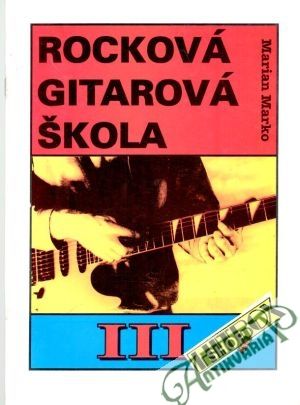Rocková gitarová škola III. - Marko Marian